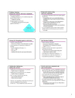 Problem: Selection Design and Analysis: Adversary Arguments