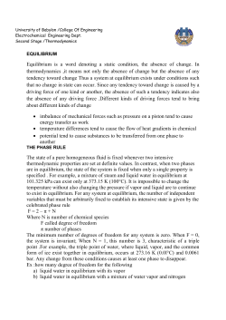 Equilibrium is a word denoting a static condition, the absence of