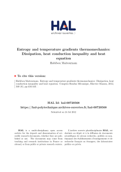 Entropy and temperature gradients thermomechanics: Dissipation