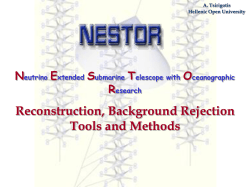 NESTOR reconstruction / Background Rejection Tools and Methods