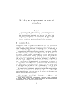 Modelling social dynamics of a structured population.