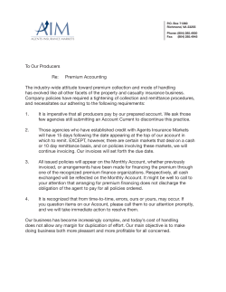 To Our Producers Re: Premium Accounting The industry