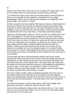 Hi, Details of the Team Time Trial to be run on Thursday 27 August