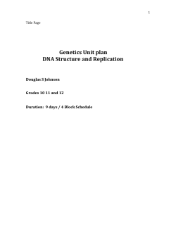 Genetics Unit plan DNA Structure and Replication Douglas S