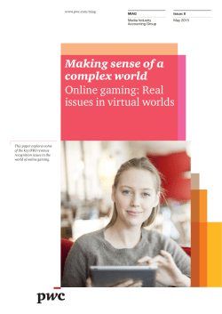 Making sense of a complex world Online gaming: Real issues