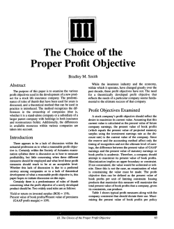The Choice of the Proper Profit Objective