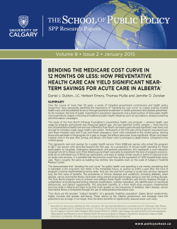 BENDING THE MEDICARE COST CURVE IN 12 MONTHS OR