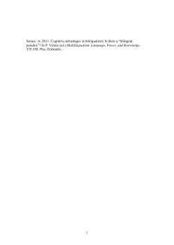 1 Sorace, A. 2011. Cognitive advantages in bilingualism: Is there a