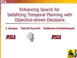 Enhancing Search for Satisficing Temporal Planning with Objective
