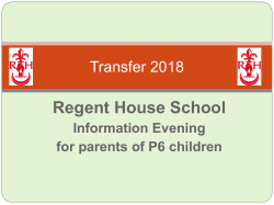 Headmaster`s Presentation - P6 Information