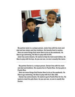 My partner Javier is a unique person. Javier lives with his mom and