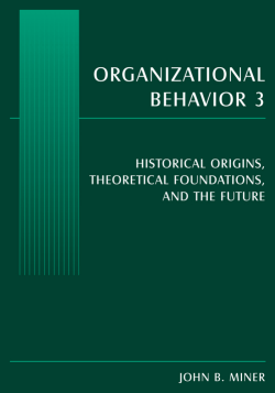 Organizational Behavior 3: Historical Origins, Theoretical