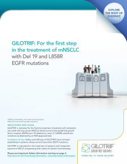 GILOTRIF: For the first step in the treatment of mNSCLC with Del 19