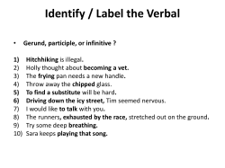 Identify / Label the Verbal