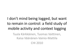 I don`t mind being logged, but want to remain in control: a field study