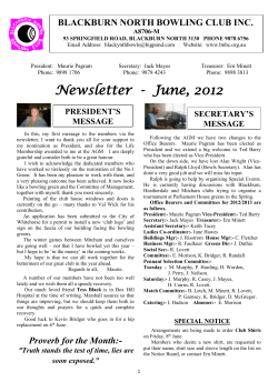 1 President: Bill Letch Secretary: Jack Mayes Treasurer: Ern Minett