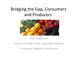 Bridging the Gap, Consumers and Producers