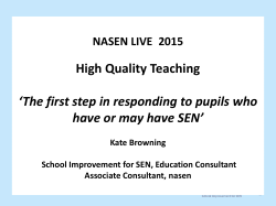 High Quality Teaching `The first step in responding to pupils