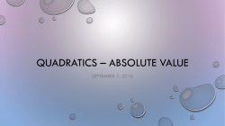 Quadratics * Absolute value