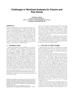 Challenges in Workload Analyses for Column and Row Storess