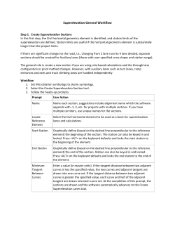 Superelevation General Workflow Step 1. Create Superelevation