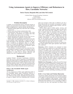 Using Autonomous Agents to Improve Efficiency and Robustness in