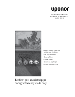 Ecoflex&reg; pre-insulated pipe &mdash; energy efficiency made easy