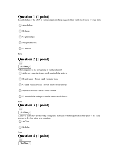 Question 2 (1 point)