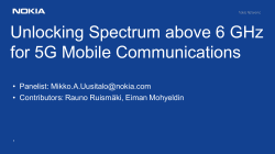 Unlocking Spectrum above 6 GHz for 5G Mobile