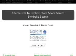 Alternatives to Explicit State Space Search Symbolic
