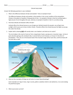 Name: : _____ Date: Climate Study Guide Answer the following