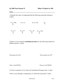 Sp 2008 Final Organic II 200pts (Weighted as 300) Name 1) Identify
