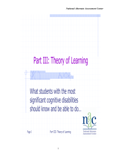 Part III: Theory of Learning - National Alternate Assessment Center