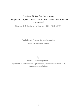 Design and Operation of Tra c and Telecommunication Networks