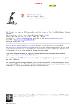 Site Fidelity and Survival Differences between Two Groups of New