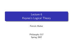 Lecture 6 Keynes`s Logical Theory