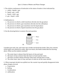 Quiz 1.2 States of Matter and Phase Changes 1. The relative
