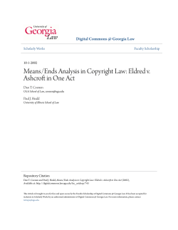 Means/Ends Analysis in Copyright Law: Eldred v. Ashcroft in One Act