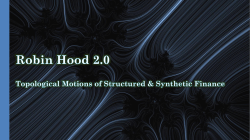 Robin Hood 2.0 Topological Motions of Structured