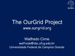 Open Grid: A User-Centric Approach for Grid Computing