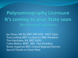 Polysomnography Licensure It*s coming to your State