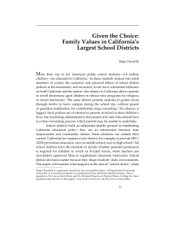 Given the Choice: Family Values in California`s Largest School