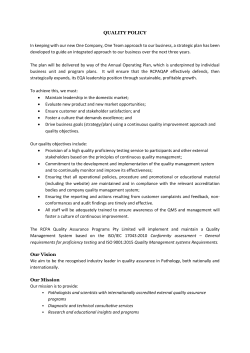 QUALITY POLICY In keeping with our new One Company, One