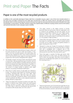 Paper is one of the most recycled products