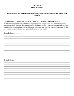 SECTION 3 NAEYC Standards You must have two artifacts and/or