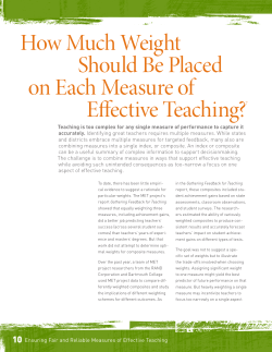 How Much Weight Should Be Placed on Each Measure of Effective