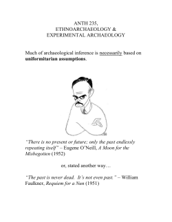 ANTH 235, ETHNOARCHAEOLOGY &amp