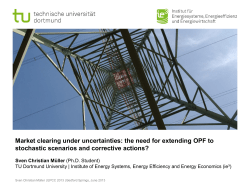 Market clearing under uncertainties: the need for extending OPF to