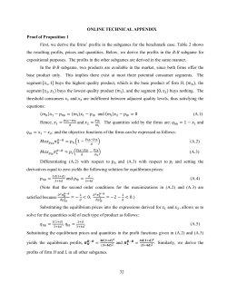 32 ONLINE TECHNICAL APPENDIX Proof of Proposition 1 First, we