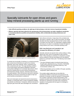 Specialty lubricants for open drives and gears keep mineral